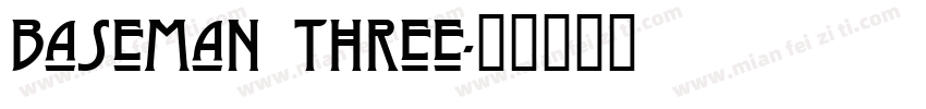 baseman three字体转换